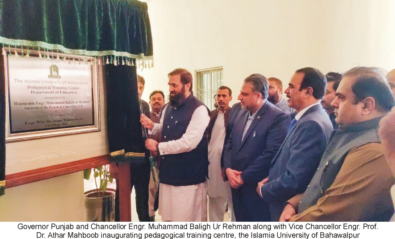 Engr. Muhammad Baligh-ur-Rehman, Governor Punjab inaugurated the Pedagogical Training Center at IUB