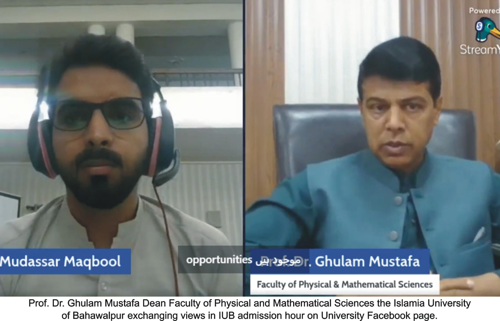 Prof. Dr. Ghulam Mustafa, Dean Faculty of Physical and Mathematical Sciences gave an interview at IUB Admission Hour