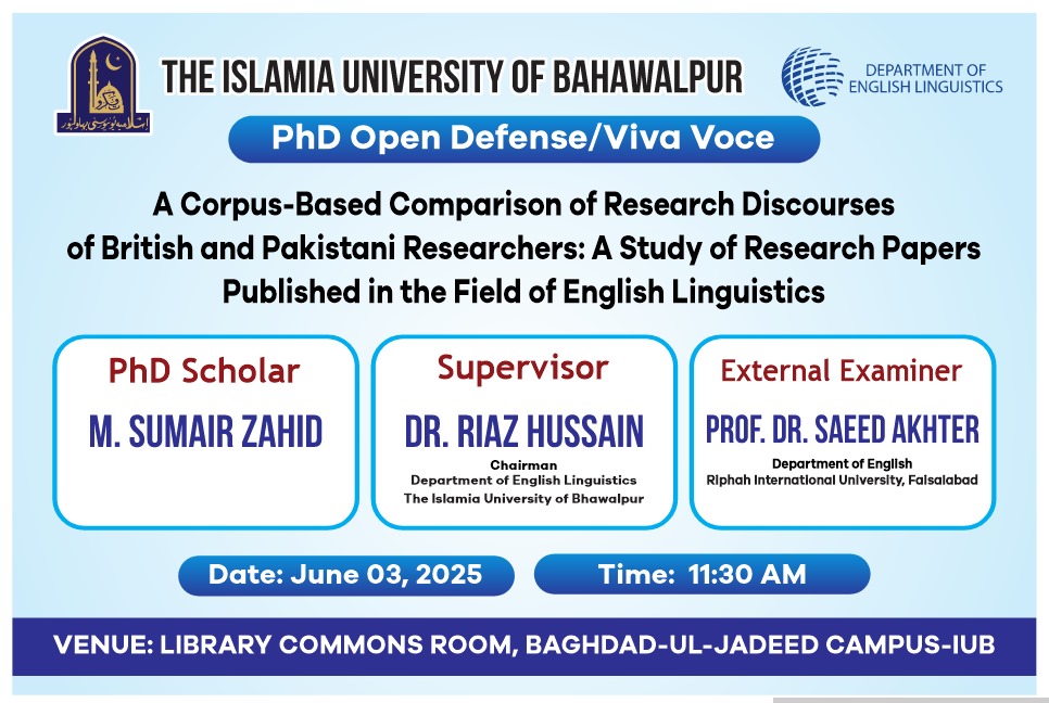 Open Defense of PhD scholar Muhammad Sumair Zahid of the Department of English Linguistics will be held on 3 June 2025