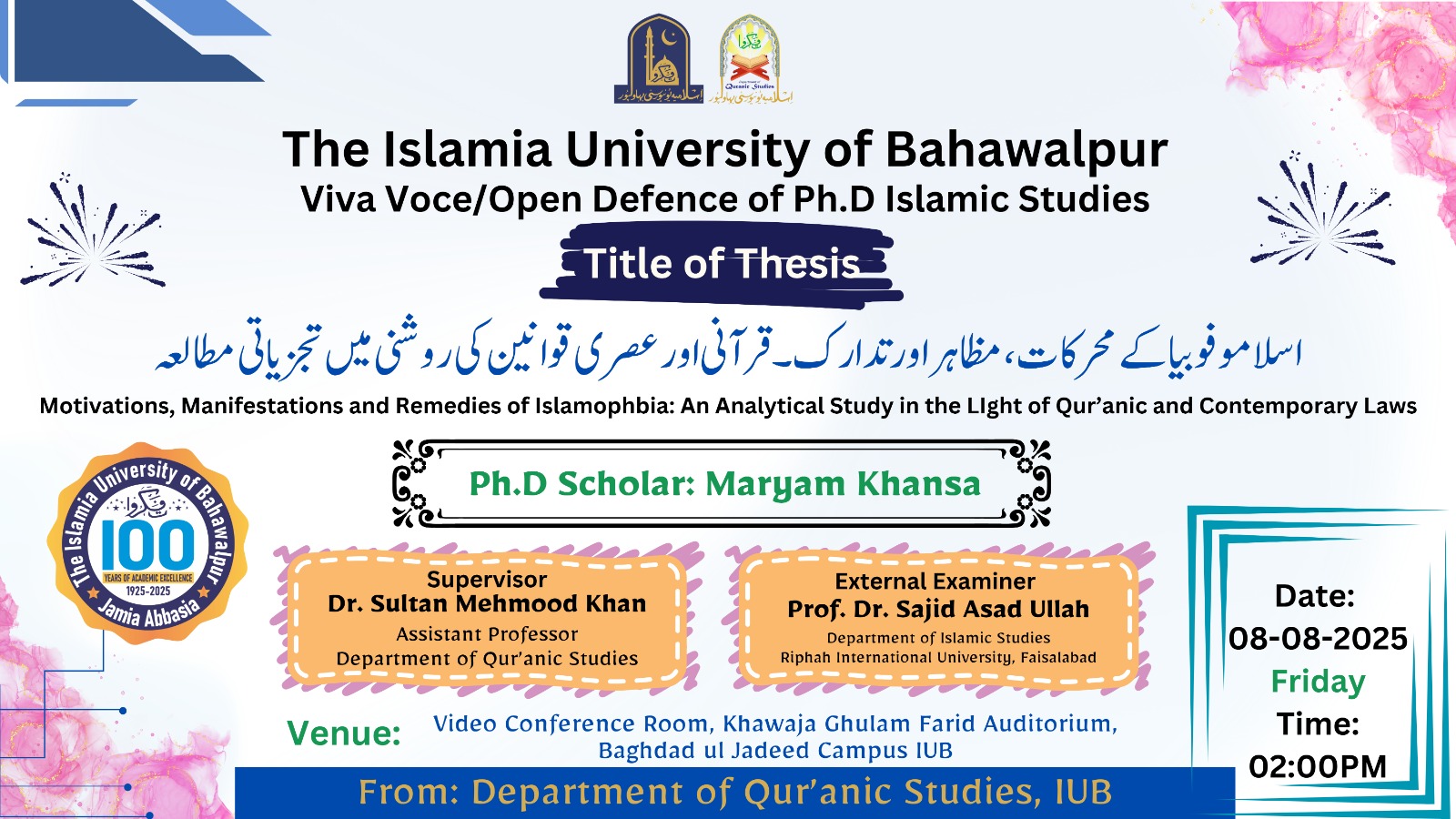 Open defense of PhD scholar Ms. Maryam Khansa from the Department of Quranic Studies will be held on 8th August 2025