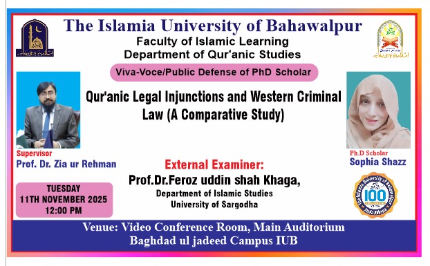 Department of Qur'ānic Studies, is to going to condut the public defence of PhD Scholar Ms Sophia Shazz on Nov. 11, 2025